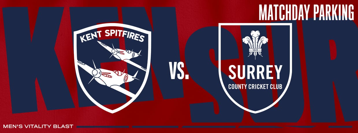 Matchday Parking - Kent Spitfires vs Surrey
