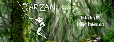 Disney's Tarzan the Musical - Opening Friday Night