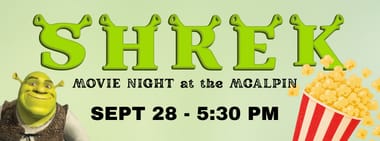 Shrek - Monday Movie Night at the McAlpin