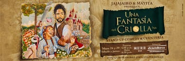 UNA FANTASIA CRIOLLA: STAND-UP COMEDY & CUENTERIA