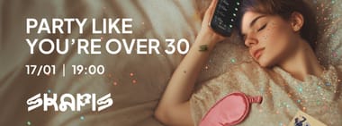Party like you're over 30