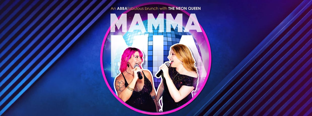 Mamma Mia! An ABBAfabulous Brunch with The Neon Queen
