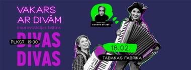Vakars ar DIVĀM + Edgars Bāliņš