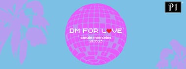DM FOR L❤️VE