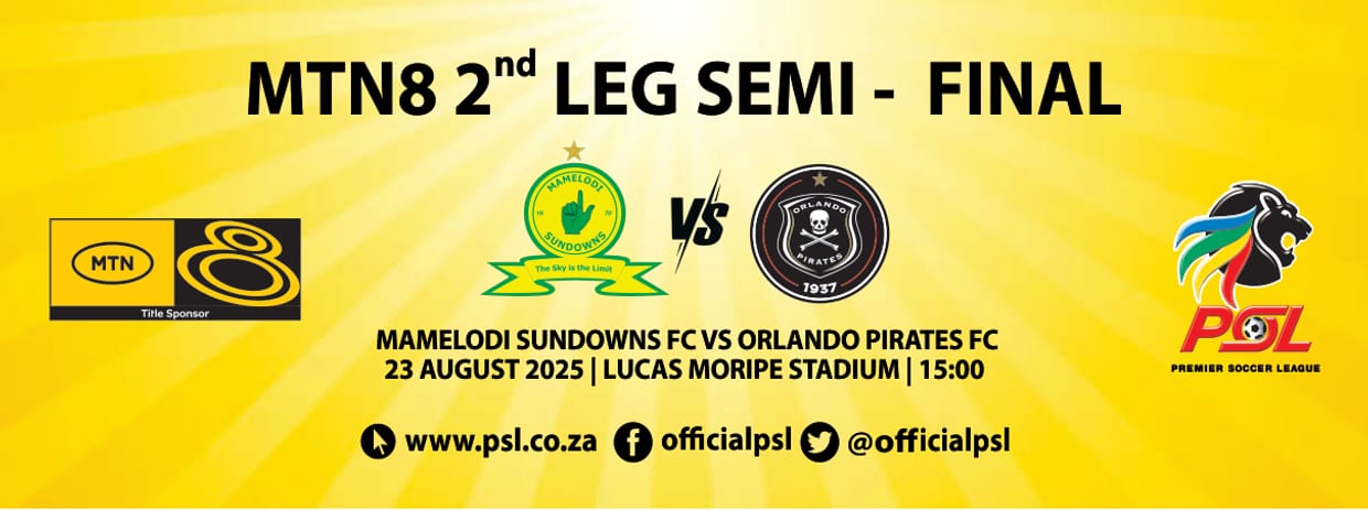 Mamelodi Sundowns vs Orlando Pirates (MTN8 Semi Final 2nd Leg)