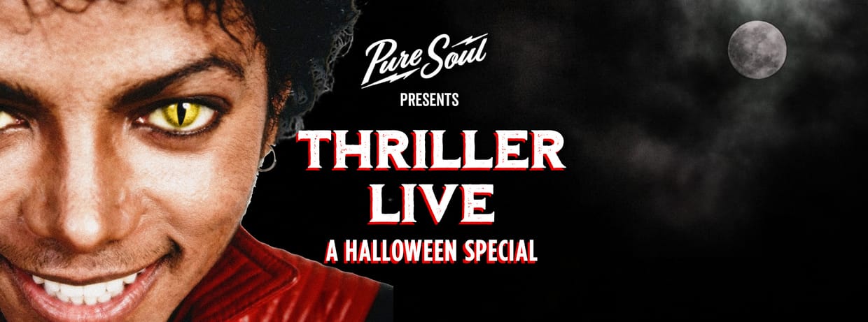 PureSoul Presents Michael Jackson's "Thriller"