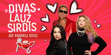 DIVAS LAUŽ SIRDIS AR MARKU RIVU