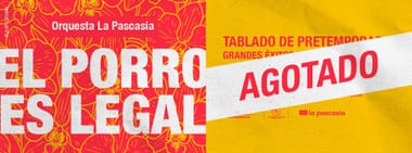 ORQUESTA LA PASCASIA PRESENTA: EL PORRO ES LEGAL - TABLADO DE PRETEMPORADA, GRANDES EXITOS BAILABLES