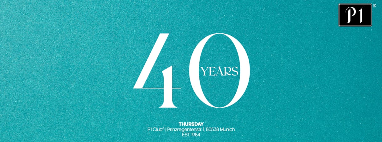 40 YEARS - P1 - THURSDAY