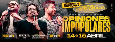 MONOLOGOS SIN PROPINA: OPINIONES IMPOPULARES