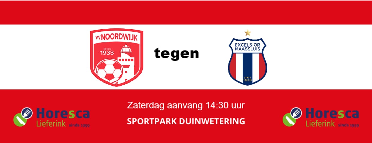vv Noordwijk - Excelsior Maassluis
