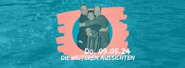 Die weiteren Aussichten x Neue Portland
