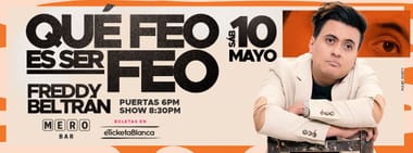 FREDDY BELTRAN - QUE FEO ES SER FEO