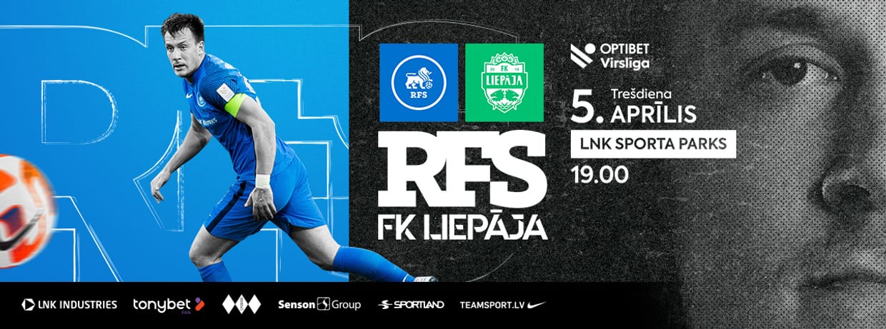 Optibet Virslīga: RFS - FK Liepāja