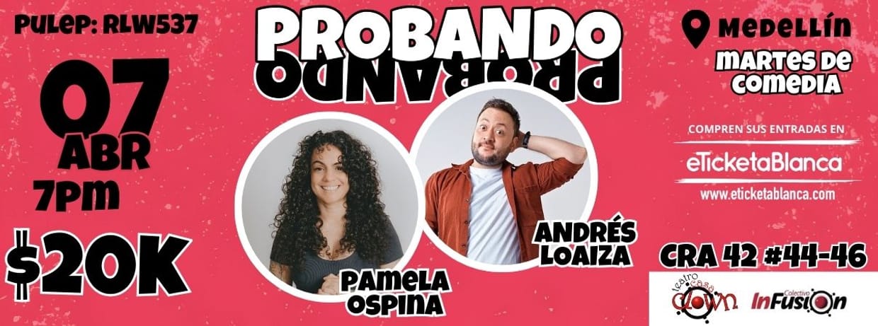 PROBANDO PROBANDO COMEDIA