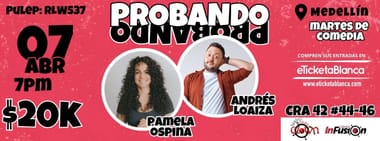 PROBANDO PROBANDO COMEDIA