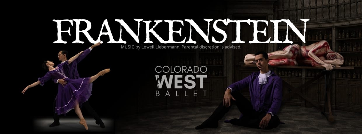 Frankenstein - Presented by Colorado West Ballet