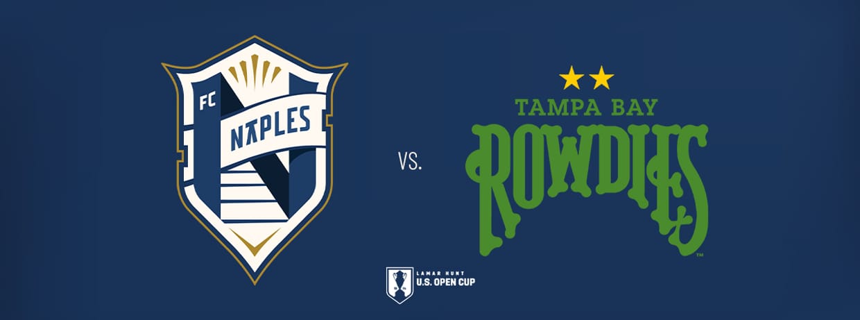 FC Naples vs Tampa Bay Rowdies - 3rd Round - US Open Cup