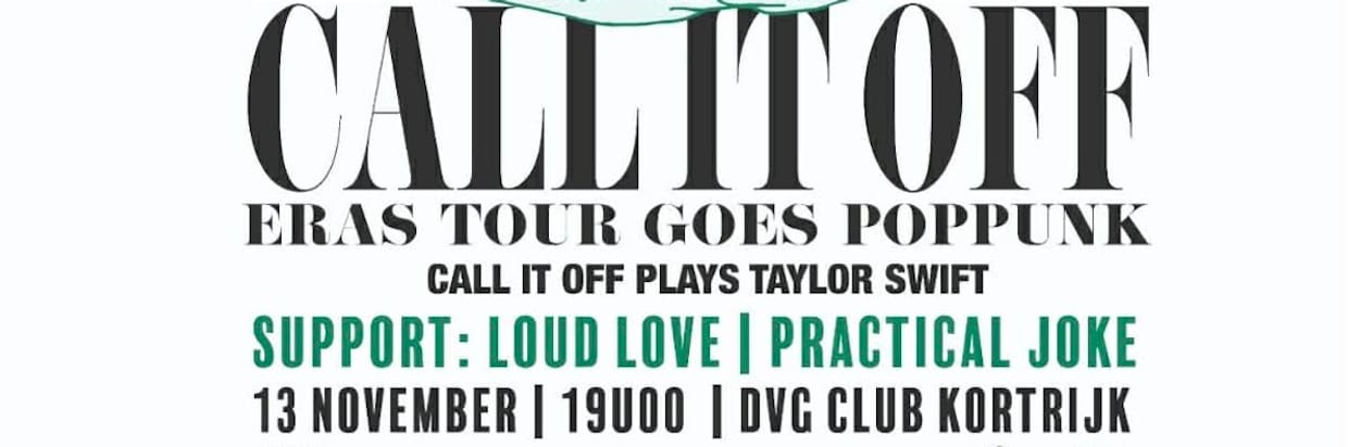 25 years That's All Punks with Call It Off - Loud Love - Practical Joke