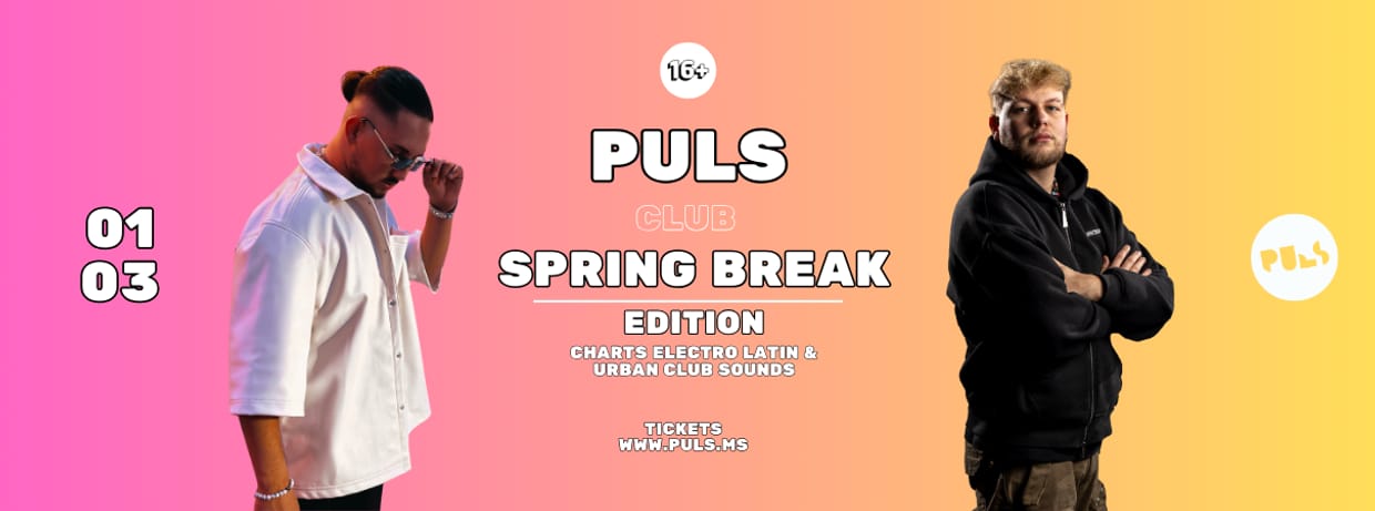 SPRING BREAK Edition 16+ | 01.03. | PULS Münster