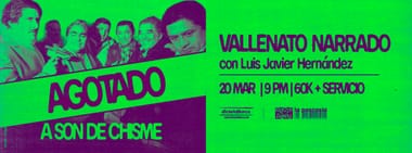 VALLENATO NARRADO CON LUIS JAVIER HERNÁNDEZ - A SON DE CHISME