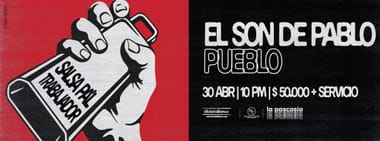EL SON DE PABLO PUEBLO, SALSA PA'L TRABAJADOR