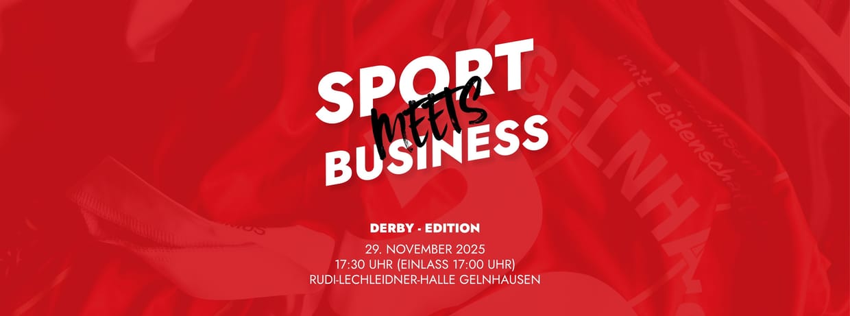 Sport meets Business 2025 - Derby Edition: TV Gelnhausen - HSG Hanau