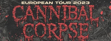 Cannibal Corpse • 15.04.2023 Geiselwind