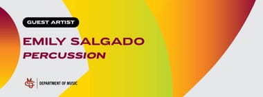 Guest Artist: Emily Salgado, percussion