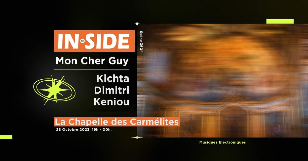 Inside : Mon Cher Guy, Kichta, Dimitri & Keniou 