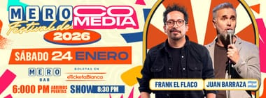 MERO FESTIVAL DE COMEDIA 2026: FRANK EL FLACO Y JUAN BARRAZA (ARGENTINA)