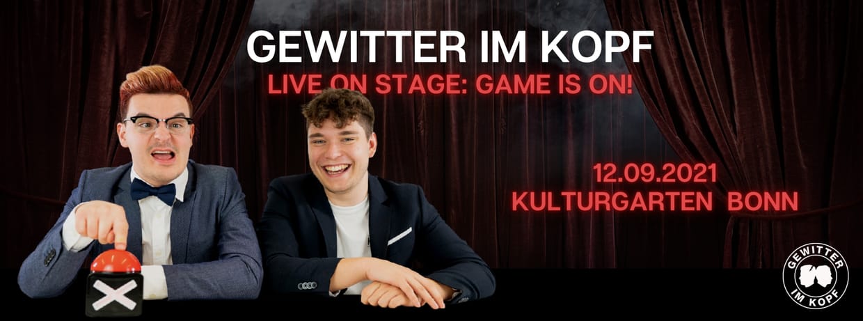 GEWITTER IM KOPF LIVE ON STAGE: GAME IS ON! | BonnLive Kulturgarten
