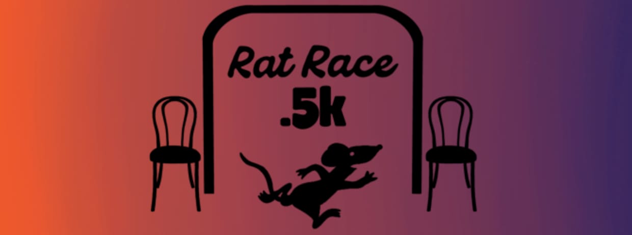 Rat Race .5K