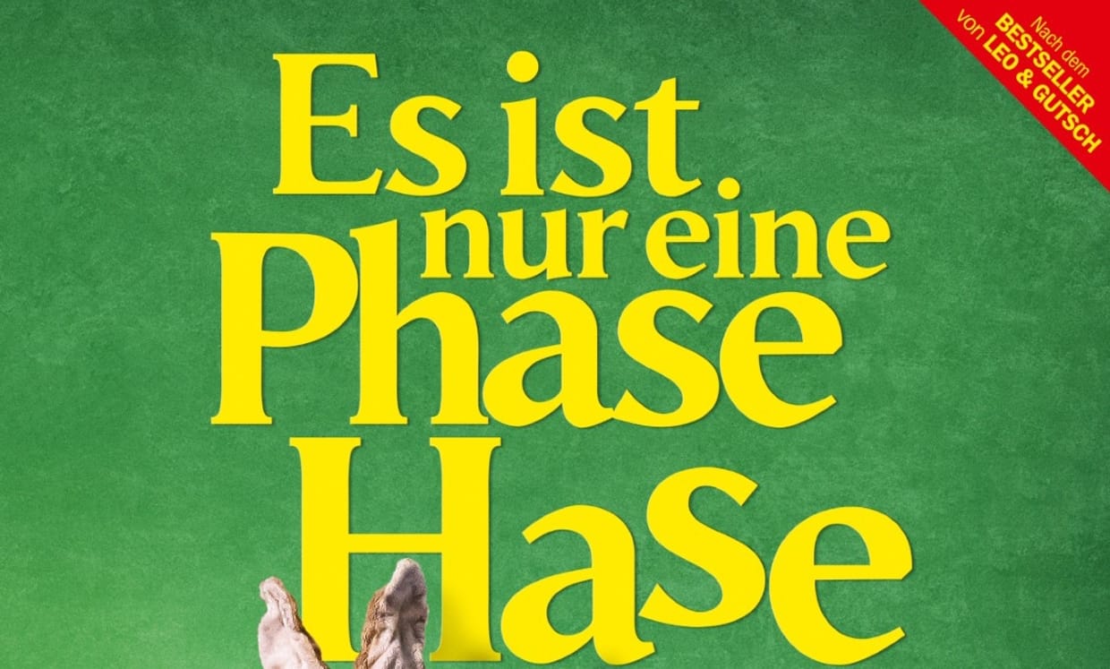 Es ist nur eine Phase, Hase