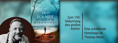Tilo Eckardt: Gefährliche Betrachtungen