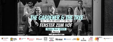 The Gardener & the Tree x Fenster zum Hof-Open Air 2023