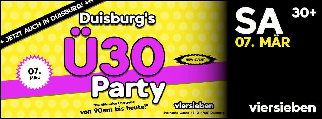 Duisburg's Ü30 Party • 07.03 @viersieben