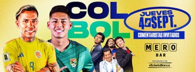 Celebremos juntos la clasificación al mundial: Colombia vs Bolivia en Mero Bar