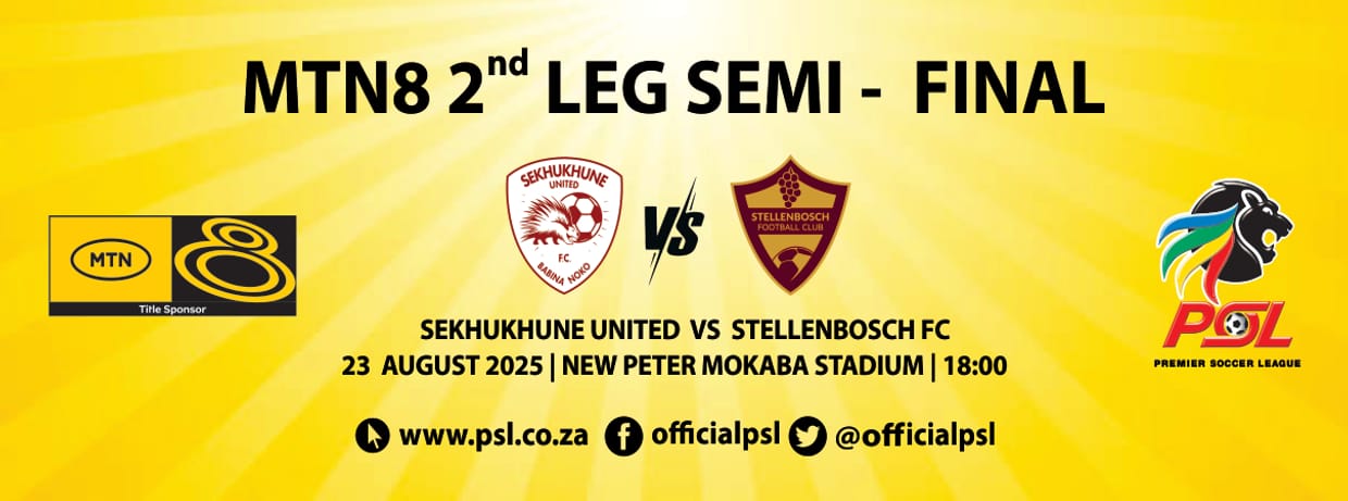Sekhukhune United vs Stellenbosch FC (MTN8 Semi Final 2nd Leg)