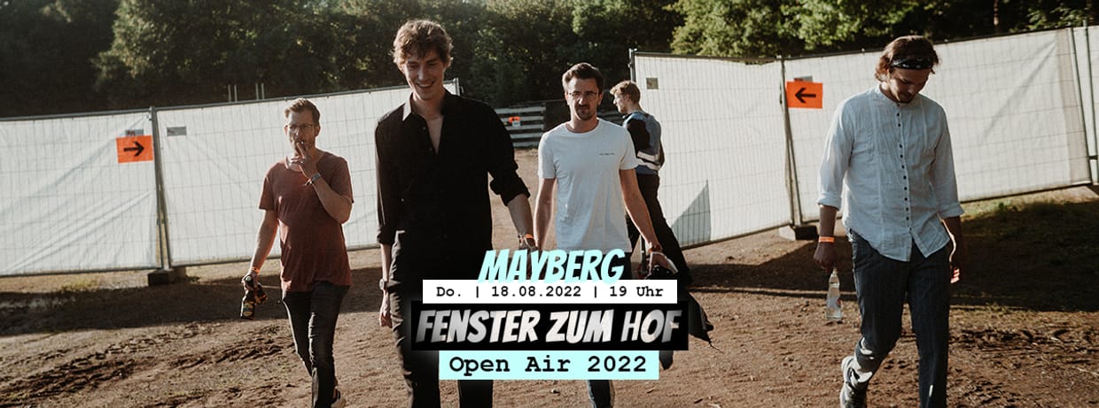 Mayberg x Fenster zum Hof-Open Air 2022