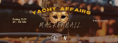 Yacht Affairs - Maskenball | Fr. 11.11 - 9PM