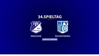 34. Spieltag VfB Krieschow - Bischofswerdaer FV