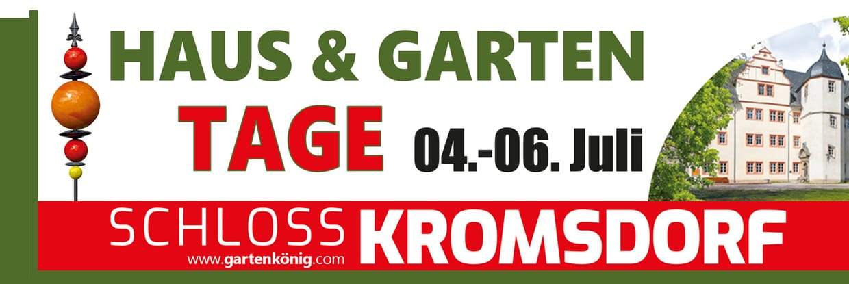 Haus & Garten Tage Schloss Kromsdorf