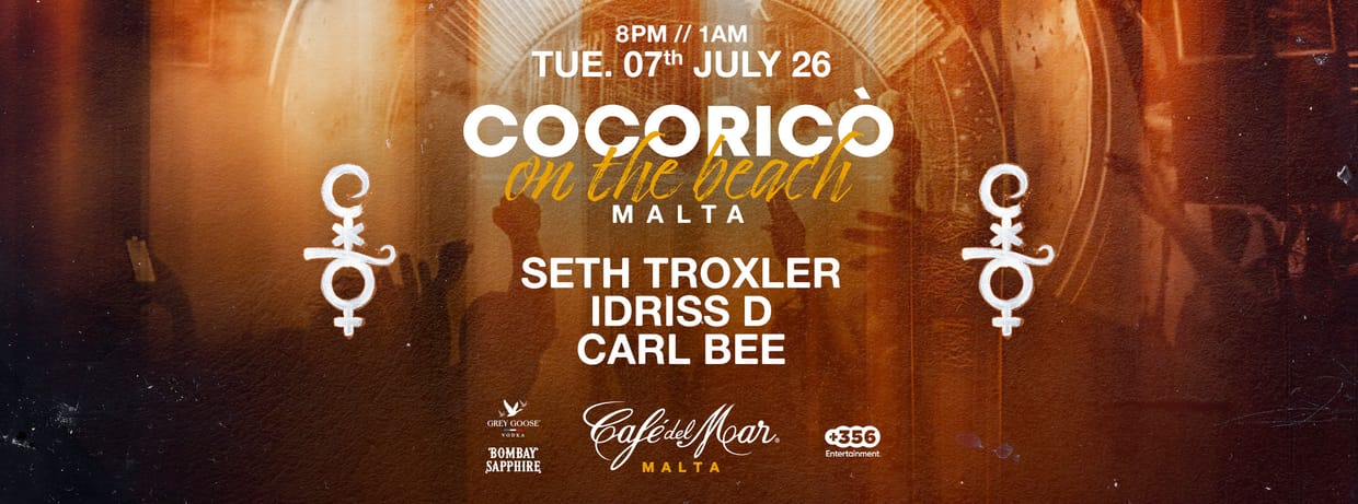 COCORICÒ PRESENT SETH TROXLER & IDRISS D - 7TH JULY 2026