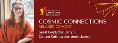 CVSO: Cosmic Connections – Relaxed Concert