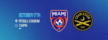 Match 17 - Miami FC vs. Charleston Battery