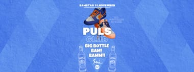 Big Bottle Bam! Bamm!! | 11.11. | PULS Münster
