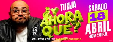 CHICHO ARIAS - ¿Y AHORA QUÉ? (TUNJA)