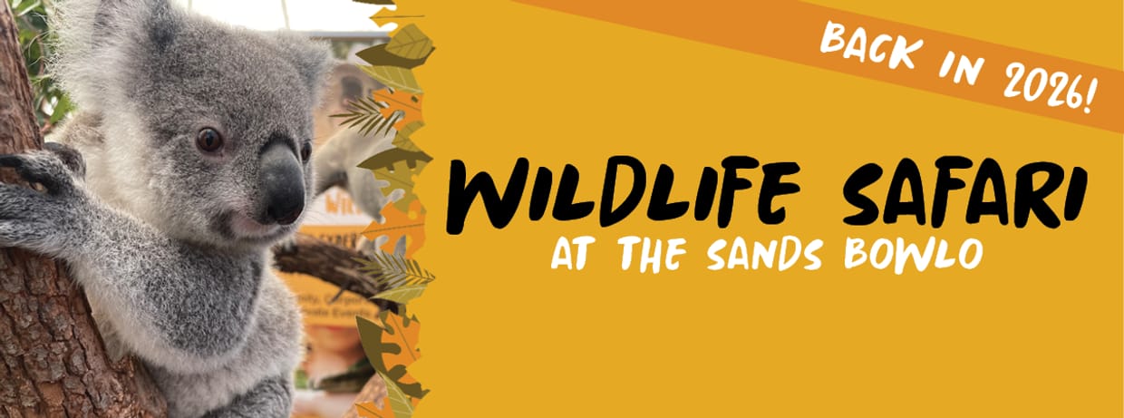 Wildlife Safari at The Sands Bowlo