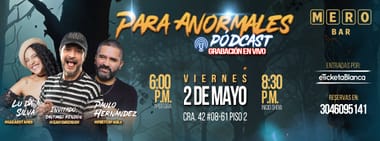 PARA ANORMALES - PODCAST (GRABACION EN VIVO) EN MEDELLIN